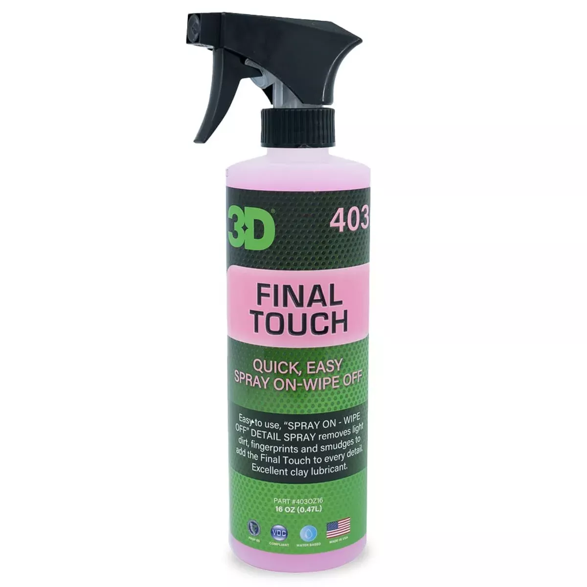 3D Final Touch Quick Detail Spray – Easy Spray On, Wipe Off Showroom Shine 16Oz.